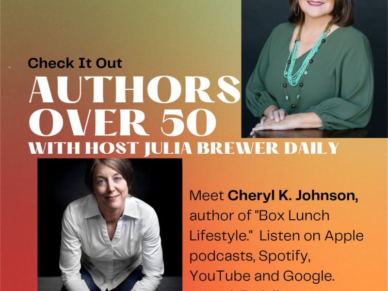 Podcast Episode 12 – Box Your Way Through Lunch with Cheryl K. Johnson
