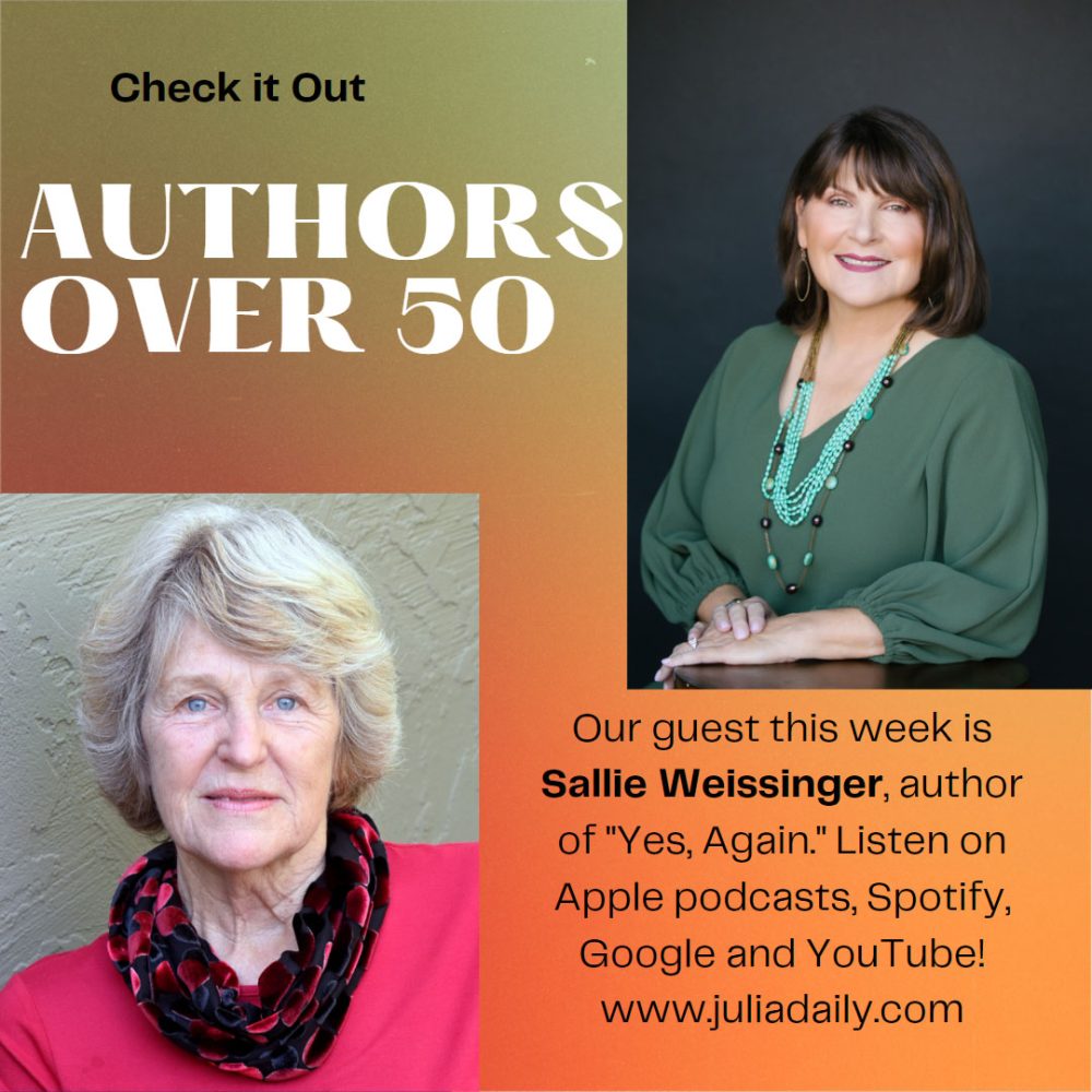 Misadventures of a Wishful Thinker with Sallie Weissinger - Authors Over 50