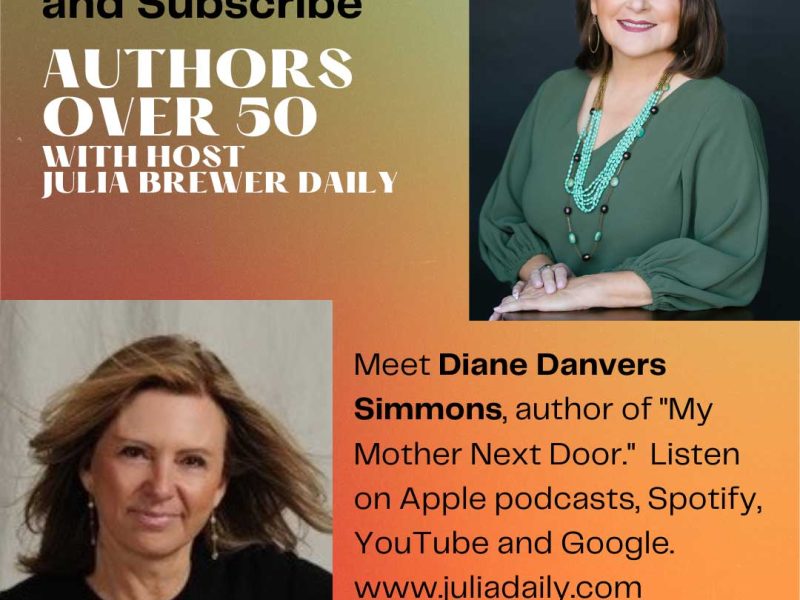 My Mother Moved Next Door with Diane Danvers Simmons