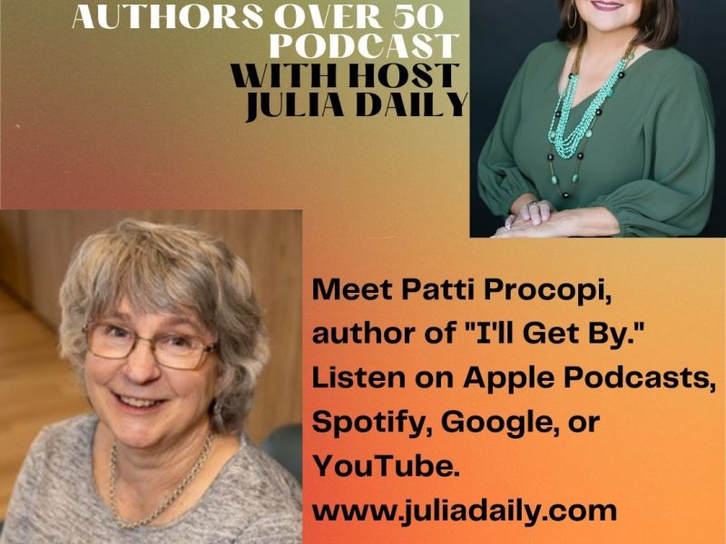 Families, Relationships, and Friendships with Patti Procopi